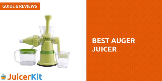 Best Auger Juicer